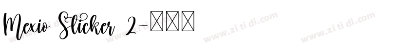 Mexio Sticker 2字体转换